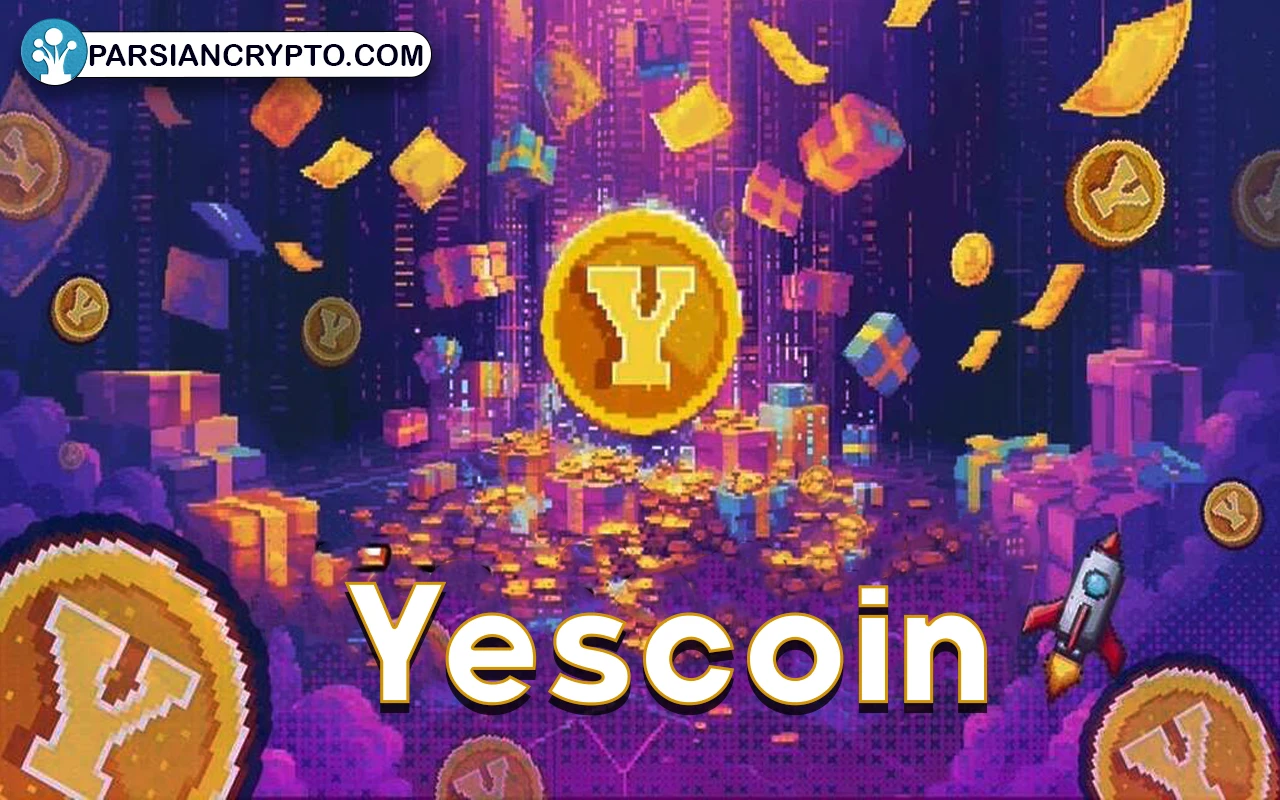 یس کوین چیست؟ آموزش استخراج و کسب درآمد ازبازی Yescoin